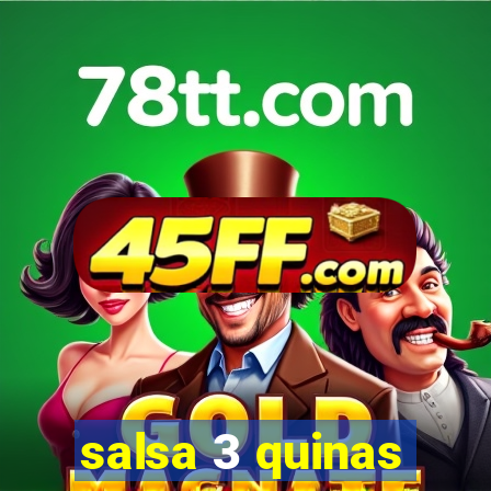 salsa 3 quinas